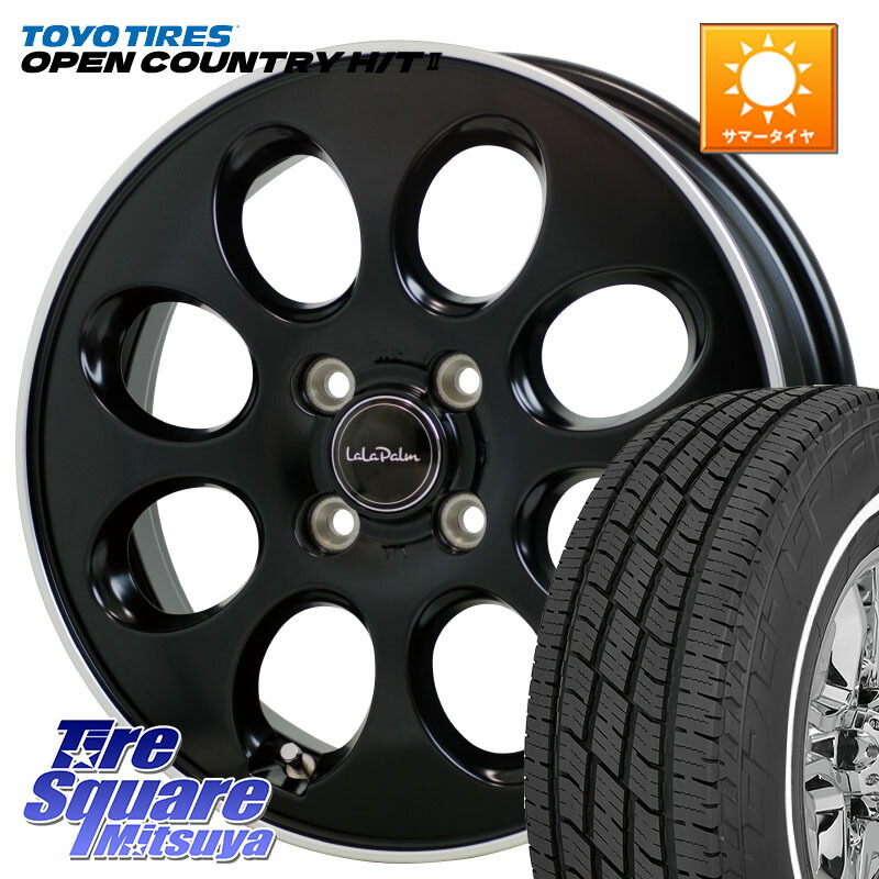 HotStuff ララパーム LaLa Palm Oval ホイール 15 X 4.5J +45 4穴 100 TOYOTIRES OPENCOUNTRY HT2 在庫● ホワイトリボン ● サマータイヤ オープンカントリー H/T2 165/65R15 ダイハツTAFT Mx27/37/47Sソリオ・デリカD2 MAx6S系ソリオ