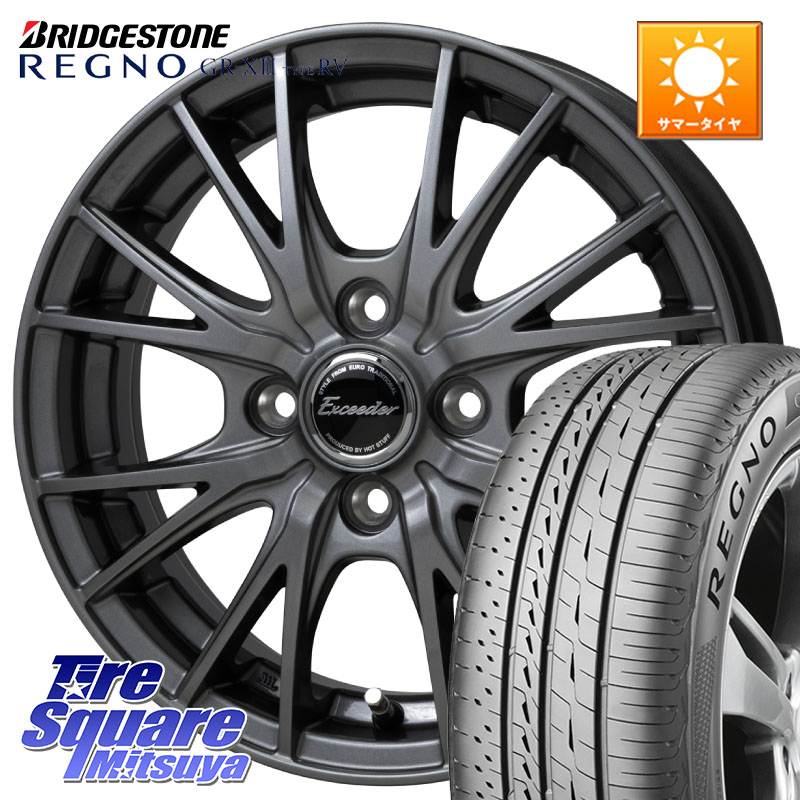 HotStuff Exceeder E05-2 ホイール 15インチ エクシーダ 15 X 5.5J +45 4穴 100 ブリヂストン REGNO GR-X3 TYPE RV 在庫● 2025~2026年製 GRX3RV GR-XIII サマータイヤ 195/65R15 E13オーラ