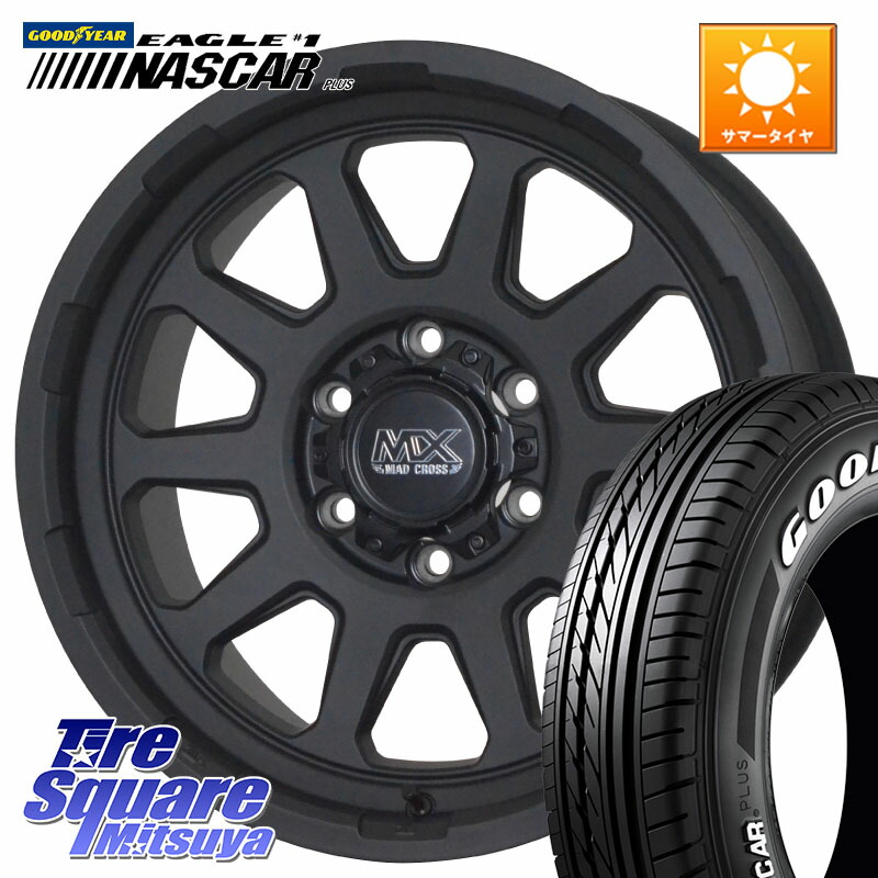 グッドイヤー EAGLE #1 NASCAR PLUS ナスカー プラス ホワイトレター サマータイヤ 109/107 215/65R16 109*107HotStuff マッドクロス レンジャー ブラック ホイール 16インチ 16X6.5J 38 6穴 139.7 200系ハイエース｜タイヤスクエアミツヤ