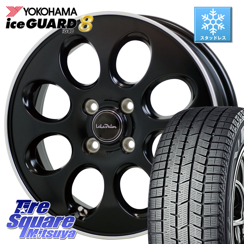 YOKOHAMA S0733 iceGUARD8 IG80 2025年製 アイスガード8 スタッドレス ミツヤ 165/55R15 HotStuff ララパーム LaLa Palm Oval ホイール 15 X 4.5J +45 4穴 100 N-BOX デリカミニ2WD タント スペーシア サクラ