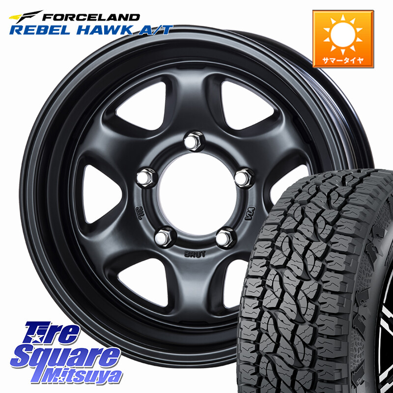 FORCELAND REBEL HAWK AT 2026年製 在庫● フォースランド サマータイヤ A/T 225/70R16BRUT ブルート BR-44 BR44 BK ホイール 16インチ 16X6.5J 0 5穴 139.7 ジムニー専用(要リフトアップ/オーバーフェンダー等) ジムニ&minus;シエラ/ノマド(カスタム) AZオフロード カスタ｜タイヤスクエアミツヤ 82,401円