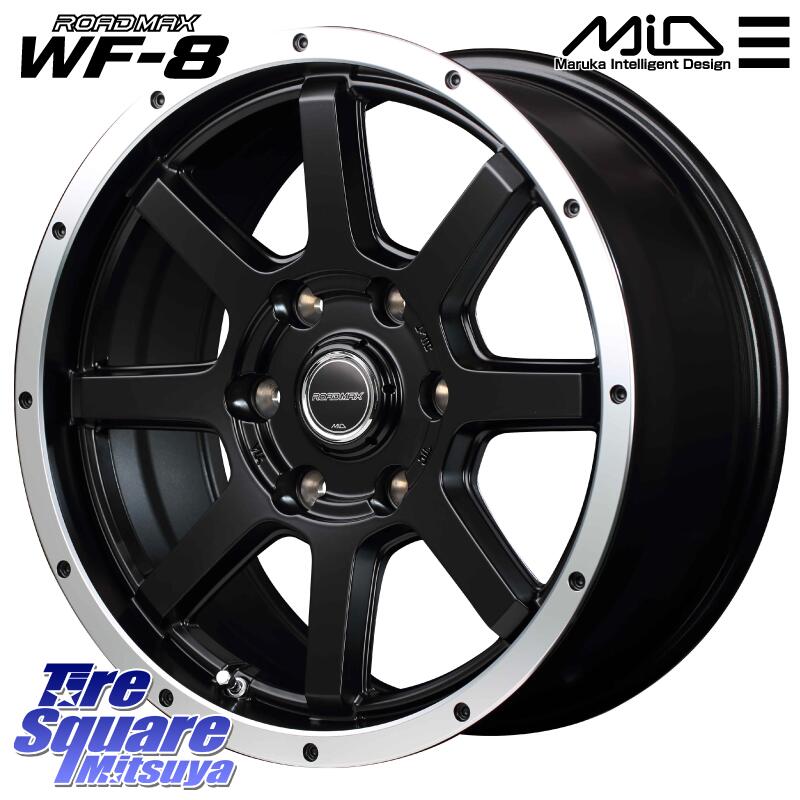 MANARAY MID ROADMAX ロードマックス WF8 ホイール 15インチ 15 X 6.0J +33 6穴 139.7 ホイールのみ 1本価格 200系ハイエース｜タイヤスクエアミツヤ