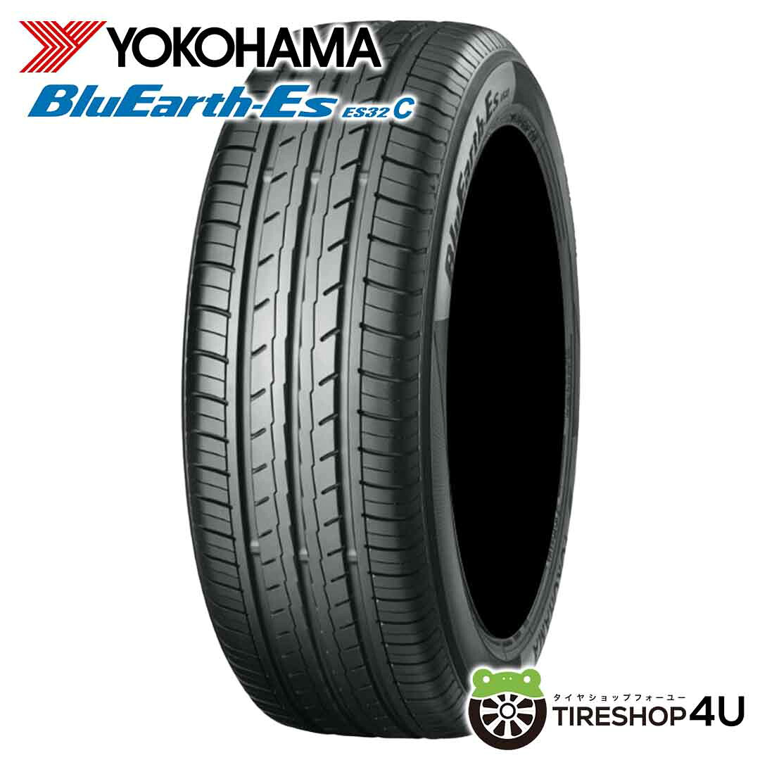 【最大P15倍】～2026年製 225/45R18 95W XL YOKOHAMA BluEarth-Es ES32C ヨコハマ ブルーアース Es ES32C サマータイヤ 単品 1本価格 新品 225/45-18 送料無料｜TIRE SHOP 4U 店