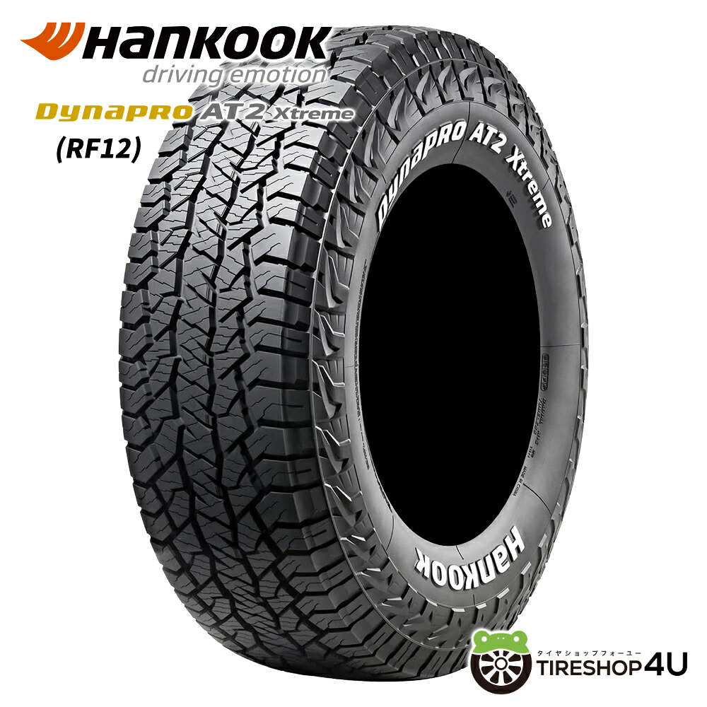 【最大P15倍】～2026年製 4本セット 215/70R16 100T WL HANKOOK Dynapro AT2 Xtreme RF12 ハンコック ダイナプロ エーティーツー エクストリーム ホワイトレター オールシーズンタイヤ 単品 4本価格 新品 215/70-16 送料無料｜TIRE SHOP 4U 店