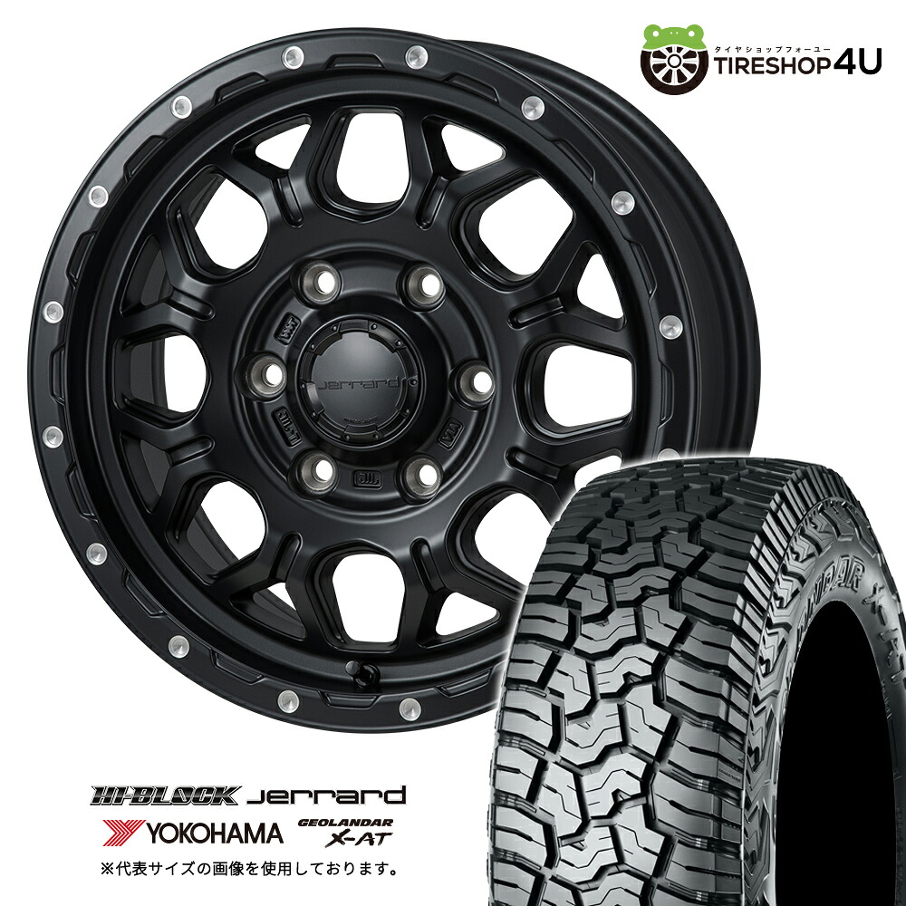 【取付対象】 MONZA JAPAN HI-BLOCK JERRARD 16&times;6.5J 6/139.7 +38 サテンブラック YOKOHAMA GEOLANDAR X-AT G016 215/70R16 100/97Q LT サマータイヤホイール 4本セット 16インチ ハイブロック ジェラード ヨコハマ ジオランダー 【 ハイエース 200系 】｜TIRE SHOP 4U 店