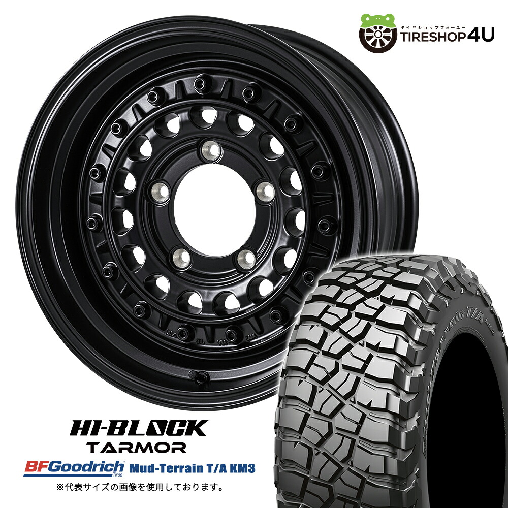 【取付対象】 MONZA JAPAN HI-BLOCK TARMOR 16×6.0J 5/139.7 -5 サテンブラック BFGoodrich Mud-Terrain T/A KM3 225/75R16 115/112Q LT サマータイヤホイール 4本セット 16インチ ハイブロック ターマー BFグッドリッチ 【 ジムニーシエラ JB74W 】
