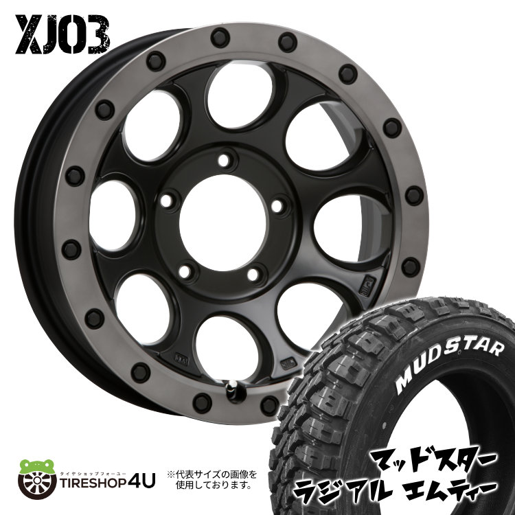 XTREME-J XJ03 16x6.0J 5/139.7 +6J -5 フラットブラック/スモークフランジ MUDSTAR RADIAL M/T 225/70R16 ホワイトレター 新品 タイヤホイールセット 4本価格 16インチ MLJ エクストリームJ マッドスター ラジアル MT jimny ジムニーシエラ JB74 JB43 87,065円