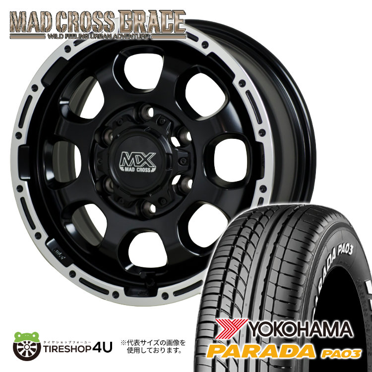 【取付対象】MAD CROSS GRACE 15×6J 6/139.7 +44 GB/P YOKOHAMA PARADA PA03 215/70R15 C 109/107S WL サマータイヤホイール 4本セット 15インチ MADCROSS マッドクロス グレイス ヨコハマ パラダ バン用 ホワイトレター 【 E26 NV350 キャラバン E25 】
