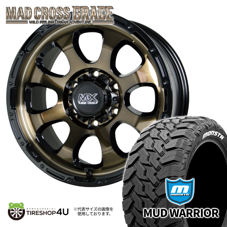MAD CROSS　GRACE 16x6.5J 6/139.7 +48　ブロンズクリア リムブラック MONSTA　MUD WARRIOR 215/70R16　107/105Q LT ホワイトレター 新品 タイヤホイール4本セット キャラバン NV350 など マッドクロス モンスタ マッドウォーリア M/T 215/70-16