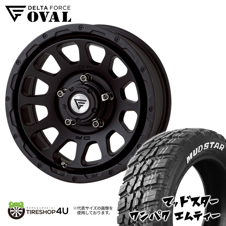 新品 タイヤホイール 4本セット 16インチ 16×6.0J MUDSTAR WANPAKU M/T 235/70R16 ホワイトレター DELTA FORCE OVAL 16X6J 5/139.7 -5 マットブラック マッドスター ワンパク MT オフロードタイヤ デルタフォース オーバル ジムニーシエラ JB74W ノマド