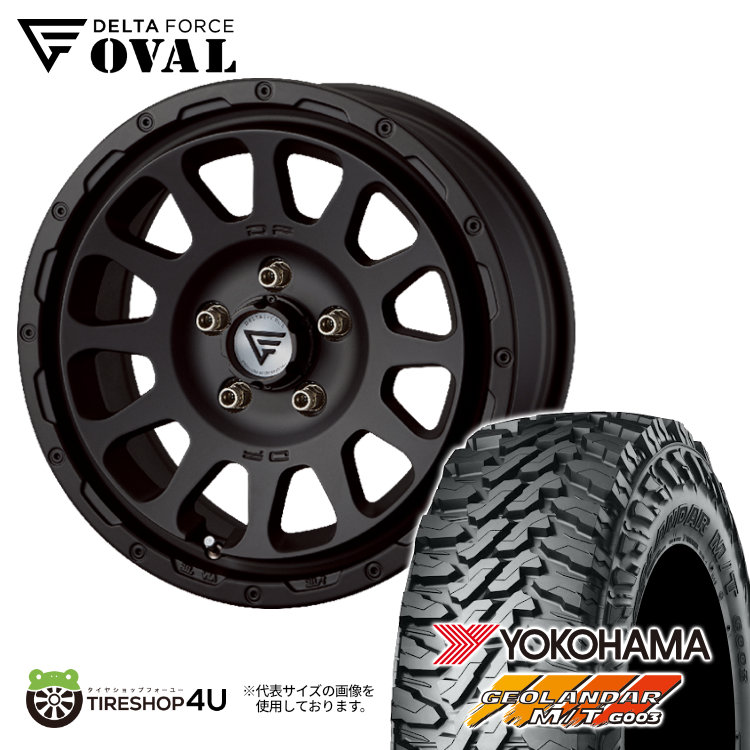 【取付対象】 DELTA FORCE OVAL 16X7J 5/114.3 +35 マットブラック MB YOKOHAMA GEOLANDAR M/T G003 215/70R16 LT 100/97Q 新品 16インチ 7.0J タイヤホイール4本セット デリカD5 など デルタフォース オーバル ヨコハマ ジオランダー MT オフロードタイヤ|TIRE SHOP 4U 店