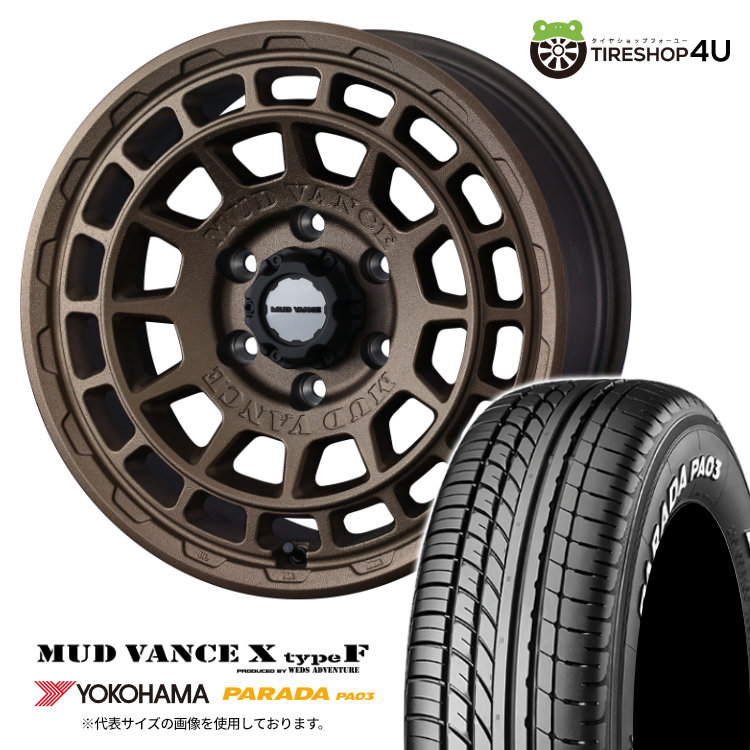 【取付対象】 WEDS MUD VANCE X typeF 16×6.5J 6/139.7 38 フリントブロンズ YOKOHAMA PARADA PA03 215/65R16 C 109/107S WL サマータイヤホイール 4本セット 16インチ ウェッズ マッドヴァンス MUDVANCEX ヨコハマ パラダ ホワイトレター 【 ハイエース 200系 】