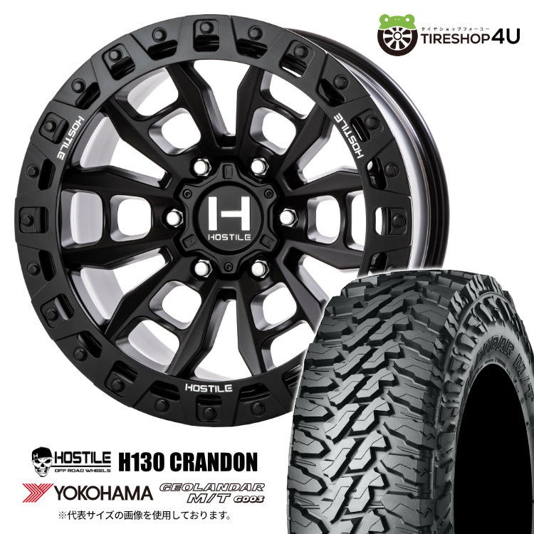 【取付対象】 HOSTILE OFF ROAD WHEELS H130 CRANDON 17×9.0J 6/139.7 0 アスファルト YOKOHAMA GEOLANDAR M/T G003 265/70R17 121/118Q LT サマータイヤホイール 4本セット 17インチ 17x9j ホスタイル クランドン ヨコハマ ジオランダー MT 【プラド トライトン】