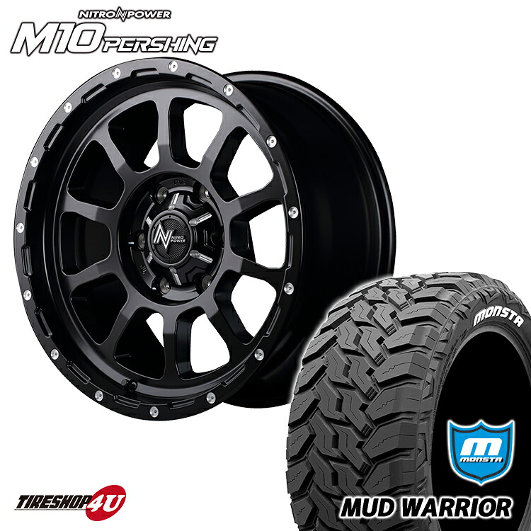 NITRO POWER M10 PERSHING 17X8.0J 6/139.7 +20 セミグロスブラック 8J MONSTA MUD WARRIOR 265/65R17 LT ホワイトレター 新品 タイヤホイールセット4本価格 17インチ ハイラックス プラド 150 ナイトロパワー M10パーシング モンスタ マッドウォーリア M/T