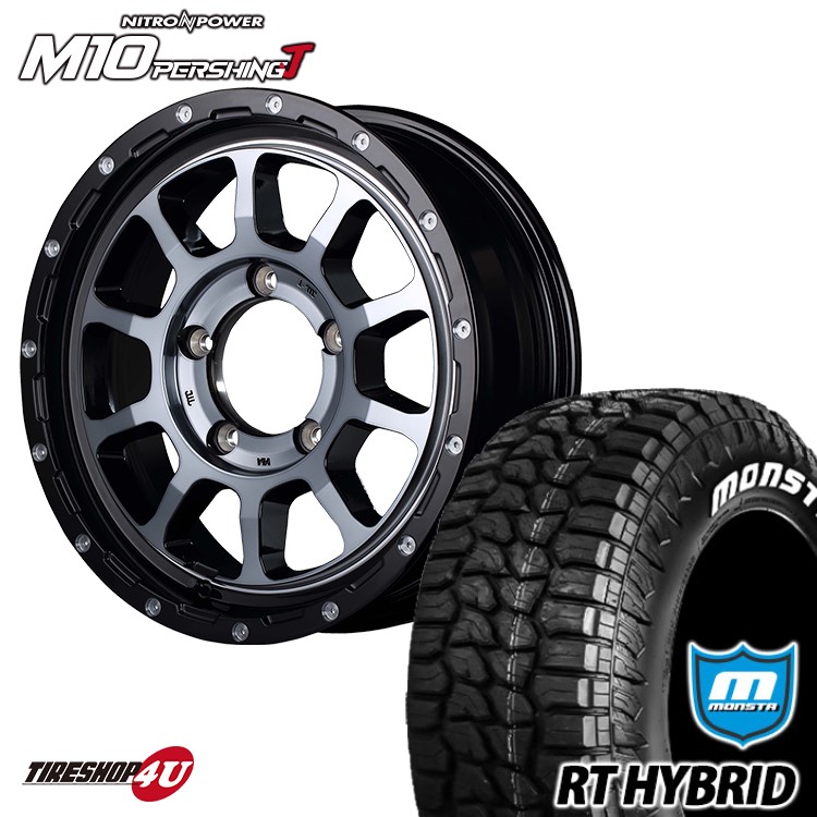 NITRO POWER M10 PERSHING 16X5.5J 5/139.7 +20 ブラッククリア MONSTA RT HYBRID 185/85R16 105/103Q LT ホワイトレター 新品 タイヤホイールセット 4本価格 16インチ jimny ジムニー JB64 JB23 ナイトロパワー M10パーシング モンスタ ハイブリッド R/T 87,725円