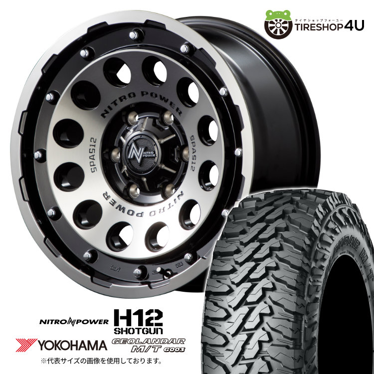 【取付対象】 NITRO POWER H12 SHOTGUN 17×8.0J 6/139.7 +20 BCMC ブラッククリア YOKOHAMA GEOLANDAR M/T G003 265/65R17 120/117Q LT サマータイヤホイール 4本セット 17インチ ナイトロパワー ショットガン ヨコハマ ジオランダー 【 ハイラックス 】|TIRE SHOP 4U 店