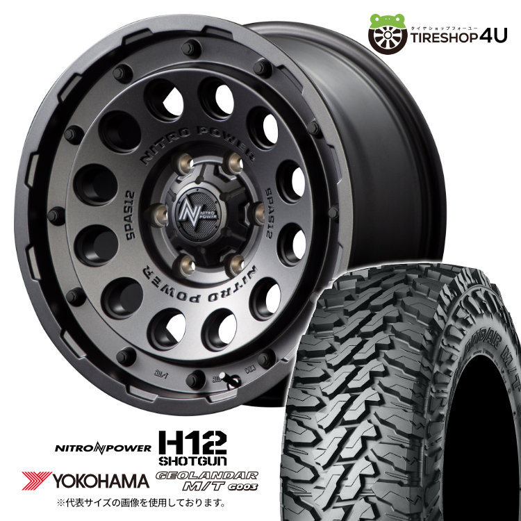【取付対象】 NITRO POWER H12 SHOTGUN 17&times;8.0J 6/139.7 +20 BB バレルブラック YOKOHAMA GEOLANDAR M/T G003 285/70R17 121/118Q LT サマータイヤホイール 4本セット 17インチ ナイトロパワー ショットガン ヨコハマ ジオランダー 【 FJクルーザー 】｜TIRE SHOP 4U 店 133,100円