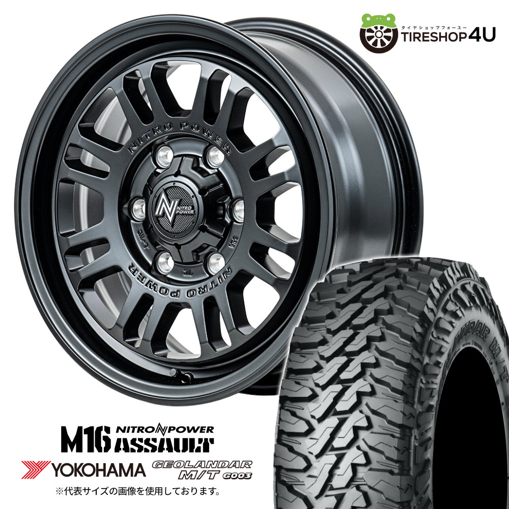 【取付対象】 NITRO POWER M16 ASSAULT 16×6.5J 6/139.7 +38 SGB セミグロスブラック YOKOHAMA GEOLANDAR M/T G003 215/70R16 100/97Q LT サマータイヤホイール 4本セット 16インチ ナイトロパワー アサルト ヨコハマ ジオランダー 【ハイエース 200系 hiace】