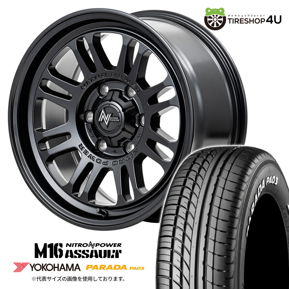 【取付対象】NITRO POWER M16 ASSAULT 17×6.5J 6/139.7 +38 SGB セミグロスブラック YOKOHAMA PARADA PA03 215/60R17 C 109/107S WL サマータイヤホイール 4本セット 17インチ ナイトロパワー アサルト ヨコハマ パラダ ホワイトレター 【ハイエース 200系 hiace】