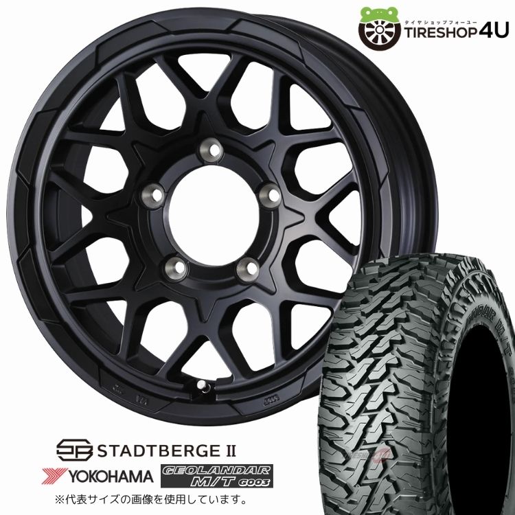 【最大P15倍】【取付対象】WEDS ADVENTURE STADTBERGE2 16&times;5.5J 5/139.7 +22 MBK セミマットブラックYOKOHAMA GEOLANDAR M/T G003 7.00R16 LT 103/101Q サマータイヤホイール 4本セット 16インチ 【ジムニー JB64W JB23W jimny】｜TIRE SHOP 4U 店