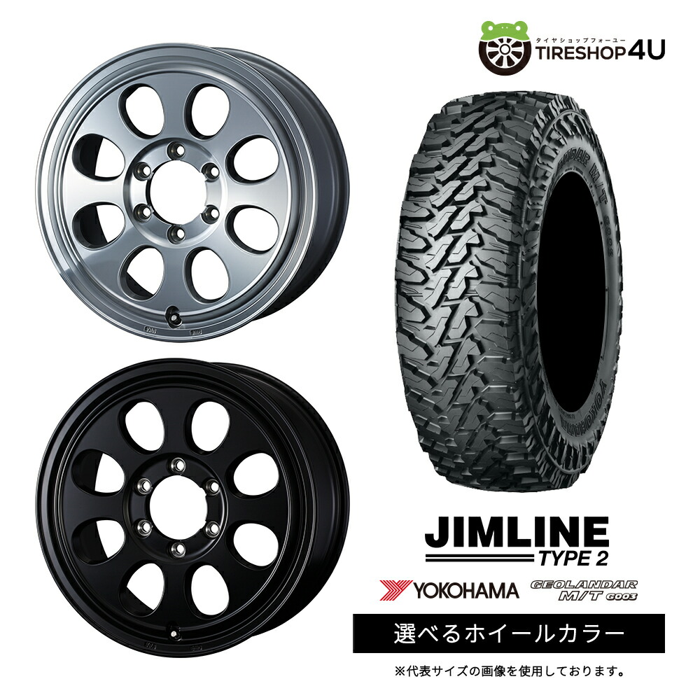 【最大P15倍】【取付対象】JIMLINE TYPE2 16×5.5J 5/139.7 +22 選べるカラー YOKOHAMA GEOLANDAR M/T G003 6.50R16 LT 97/93Q サマータイヤホイール 4本セット 16インチ 【ジムニー jimny リア純正キャップ対応】|TIRE SHOP 4U 店