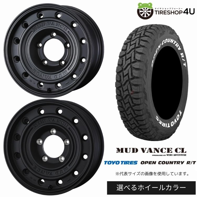 【最大P15倍】【取付対象】WEDS ADVENTURE MUD VANCE CL 16×6.0J 5/139.7 -5 選べるカラー TOYO OPEN COUNTRY R/T 235/70R16 106Q WL ホワイトレターサマータイヤホイール 4本セット 16インチ 【ジムニーシエラ ノマド】|TIRE SHOP 4U 店