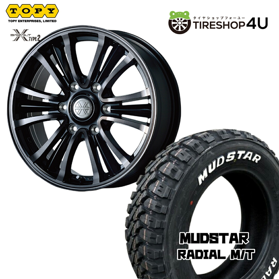 【最大P15倍】【取付対象】TOPY BAZALT-X TYPE2 17&times;6.5J 6/139.7 +45 PB/BC ピアノブラック/ブラッククリアMUDSTAR RADIAL M/T 215/60R17 109/107R WL ホワイトレターサマータイヤホイール 4本セット 17インチ 【キャラバン NV350 E25 E26 カスタム車】｜TIRE SHOP 4U 店