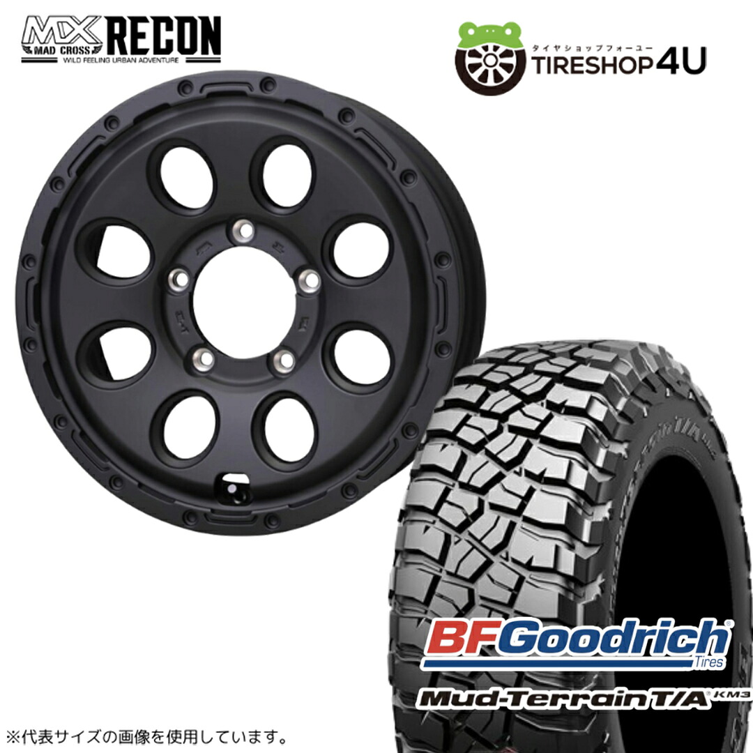 【最大P15倍】【取付対象】MAD CROSS RECON 16×6.0J 5/139.7 +0 マットブラックBFGoodrich Mud-Terrain T/A KM3 225/75R16 LT 115/112Q サマータイヤホイール 4本セット 16インチ 【ジムニーシエラ JB74W JB43W ノマド】|TIRE SHOP 4U 店