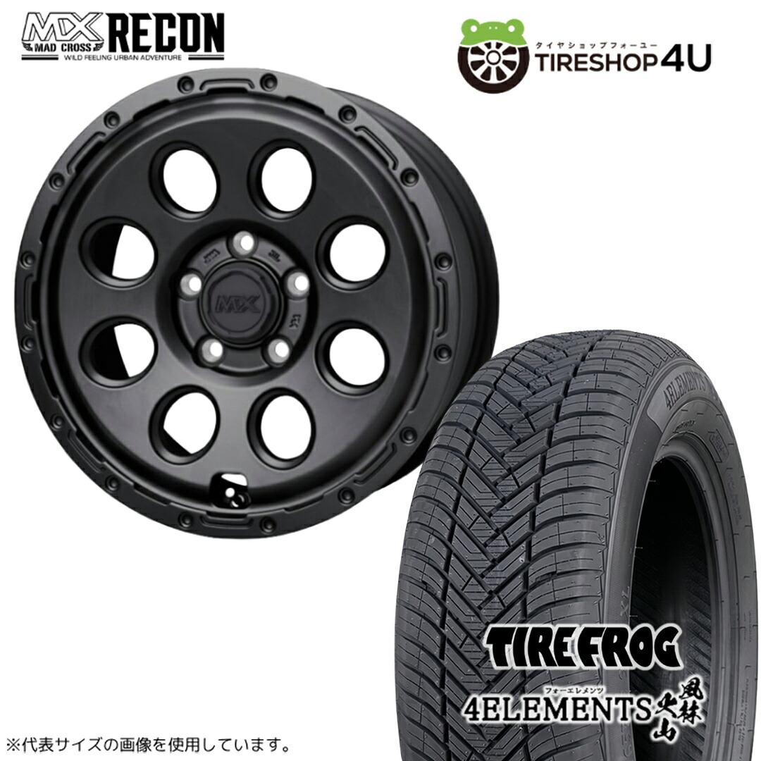 【最大P15倍】【取付対象】MAD CROSS RECON 16&times;7.0J 5/114.3 +35 マットブラックTIREFROG 4ELEMENTS 風林火山 205/60R16 96H XL オールシーズンタイヤホイール 4本セット 16インチ 【90系 ノア ヴォクシー RP8 ステップワゴン など】｜TIRE SHOP 4U 店