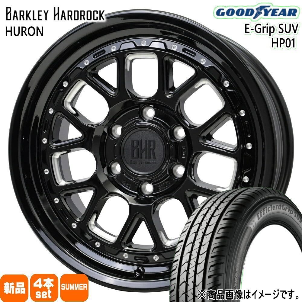265/70R17 115S エフィシェントグリップ?SUV HP01 EfficientGrip SUV HP01 グッドイヤー GOODYEAR 新品 夏用 サマータイヤ ホイール 4本セット HOT STUFF CORPORATION BARKLEY HARDLOCK HURON 17&times;8.0+0 6/139.7｜タイヤショップ78