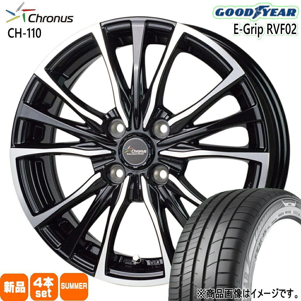 195/65R15 91H エフィシェントグリップ RVF02 EfficentGrip RVF02 グッドイヤー GOODYEAR 新品 夏用 サマータイヤ ホイール 4本セット HOT STUFF CORPORATION Chronus CH-110 15×5.5+50 4/100 15インチ|タイヤショップ78