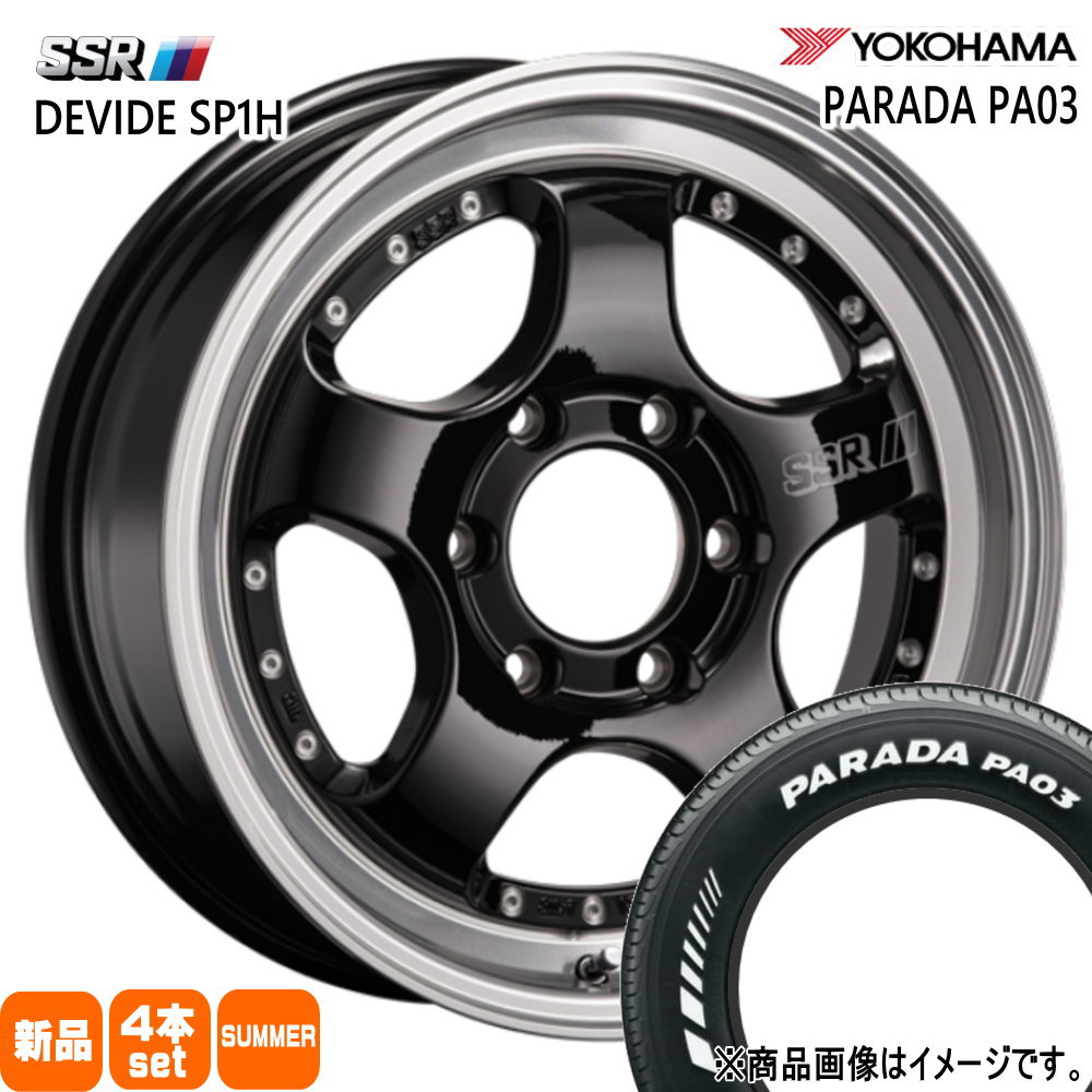 215/60R17 109/107S LT パラダ PA03 PARADA PA03 ヨコハマ YOKOHAMA 新品 夏用 サマータイヤ ホイール 4本セット SSR DEVIDE SP1H 17×6.5+38 6/139.7 17インチ|タイヤショップ78