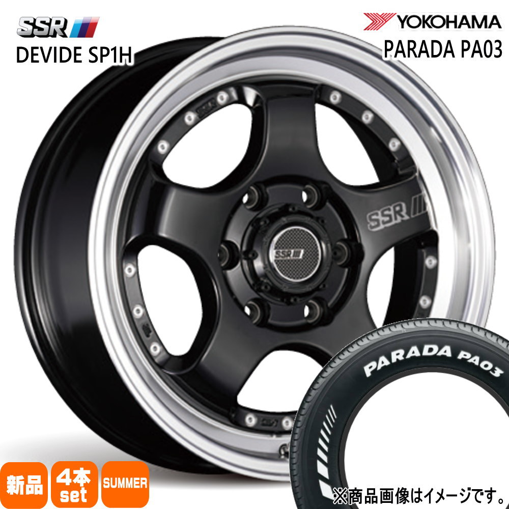 215/60R17 109/107S LT パラダ PA03 PARADA PA03 ヨコハマ YOKOHAMA 新品 夏用 サマータイヤ ホイール 4本セット SSR DEVIDE SP1H 17×6.5+38 6/139.7 17インチ|タイヤショップ78