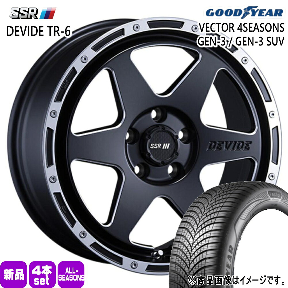 215/60R17 100W XL ベクター 4シーズン GEN3 VECTOR 4SEASONS GEN-3 グッドイヤー GOODYEAR 新品 夏冬兼用 オールシーズンタイヤ ホイール 4本セット SSR DEVIDE TR-6 17×7.0+42 5/114.3 17インチ|タイヤショップ78