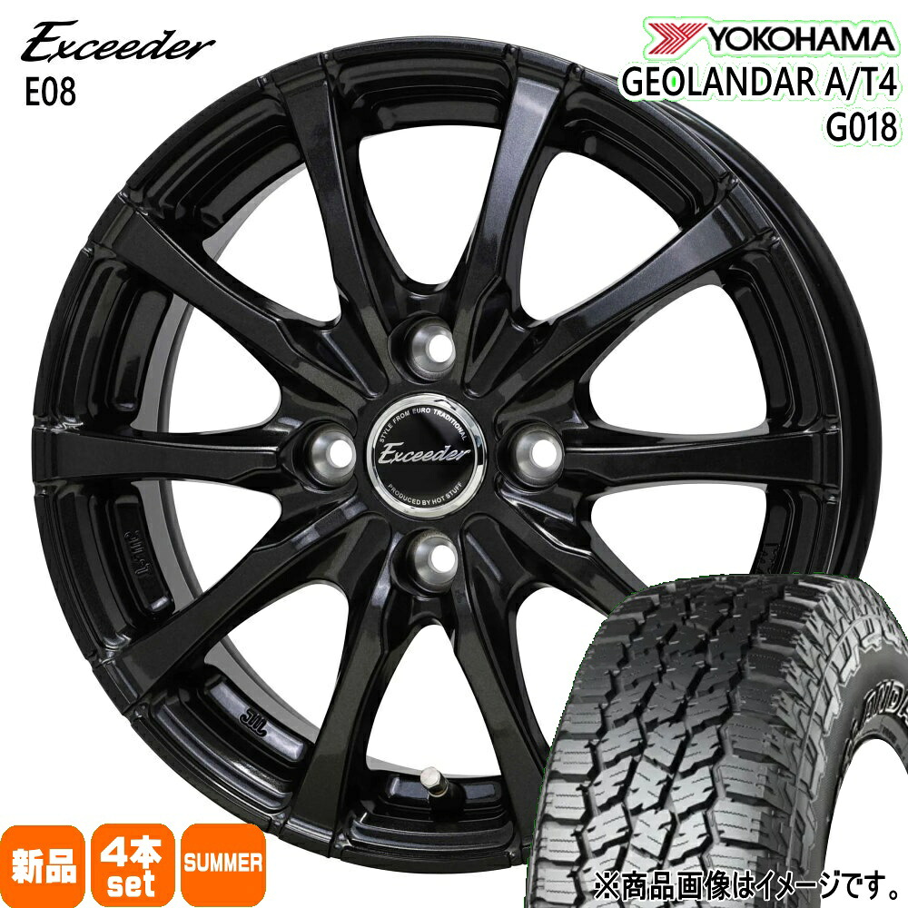 215/70R16 100H ジオランダー AT4 G018 GEOLANDAR A/T4 G018 ヨコハマ YOKOHAMA 新品 夏用 サマータイヤ ホイール 4本セット HOT STUFF CORPORATION Exceeder E08 16&times;6.0+40 4/100｜タイヤショップ78
