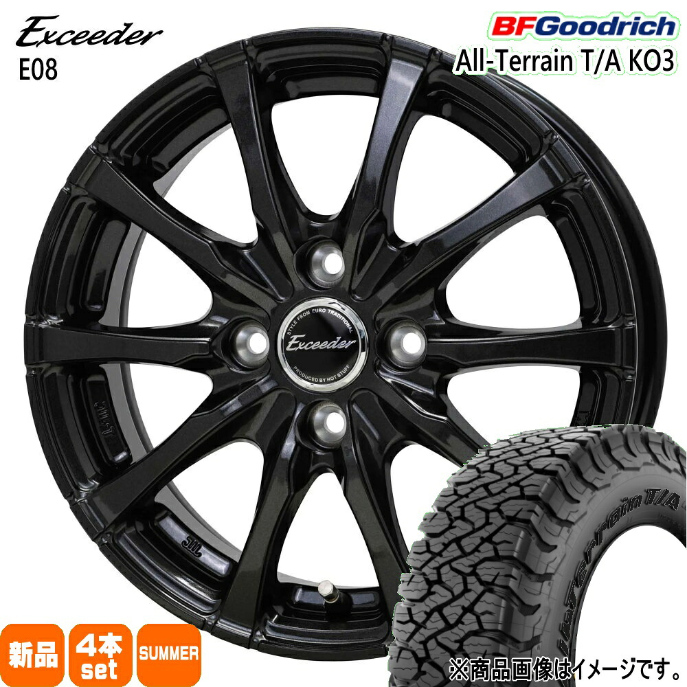 215/65R16 103/100S LT オールテレーン T/A KO3 All-Terrain T/A KO3 BFグッドリッチ BF.Goodrich 新品 夏用 サマータイヤ ホイール 4本セット HOT STUFF CORPORATION Exceeder E08 16&times;6.0+40 4/100｜タイヤショップ78