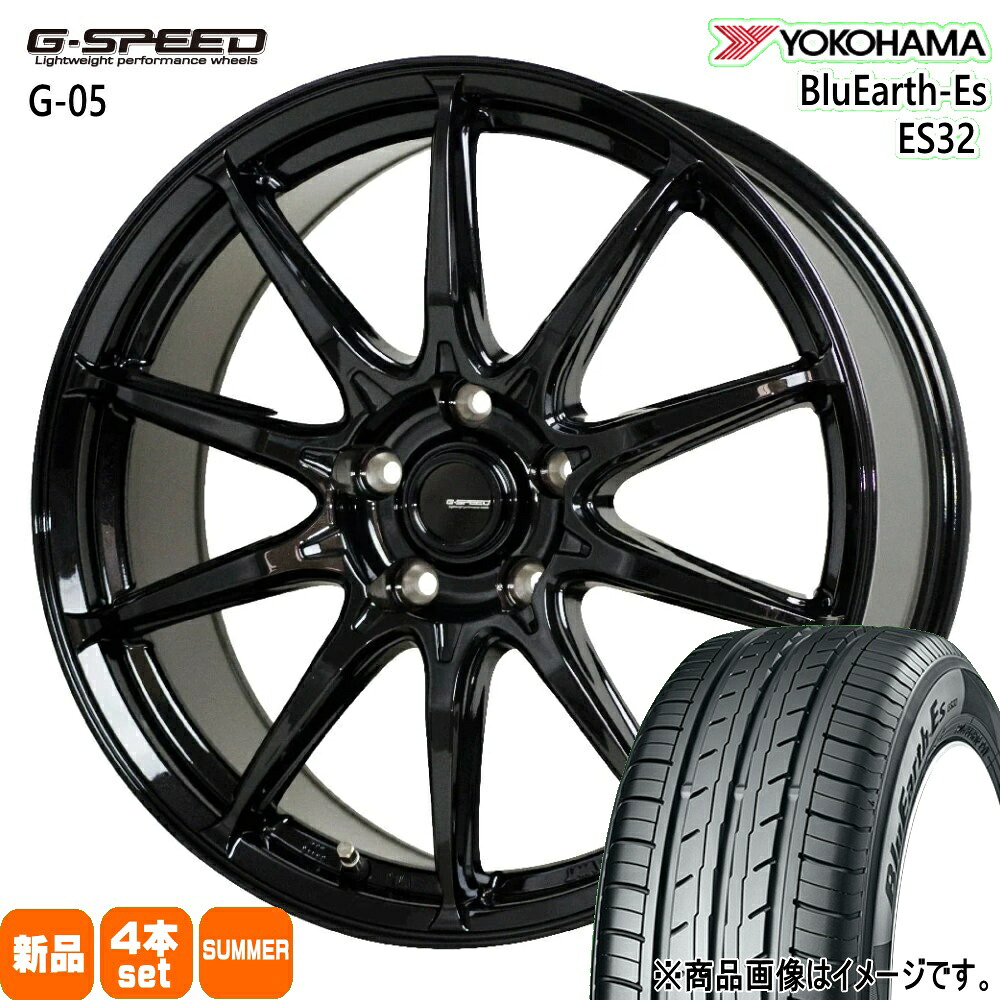 225/55R17 97W ブルーアース ES ES32 BluEarth-Es ES32 ヨコハマ YOKOHAMA 新品 夏用 サマータイヤ ホイール 4本セット HOT STUFF CORPORATION G・speed G-05 17&times;7.0+38 5/114.3 17インチ｜タイヤショップ78