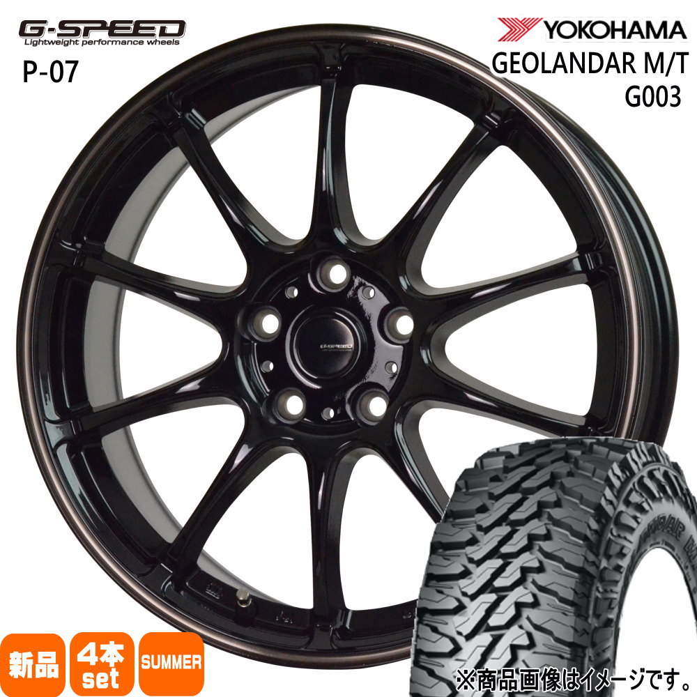 225/65R17 107/103Q LT ジオランダー MT G003 GEOLANDAR M/T G003 ヨコハマ YOKOHAMA 新品 夏用 サマータイヤ ホイール 4本セット HOT STUFF CORPORATION G・speed P-07 17&times;7.0+38 5/114.3 17インチ｜タイヤショップ78 94,441円