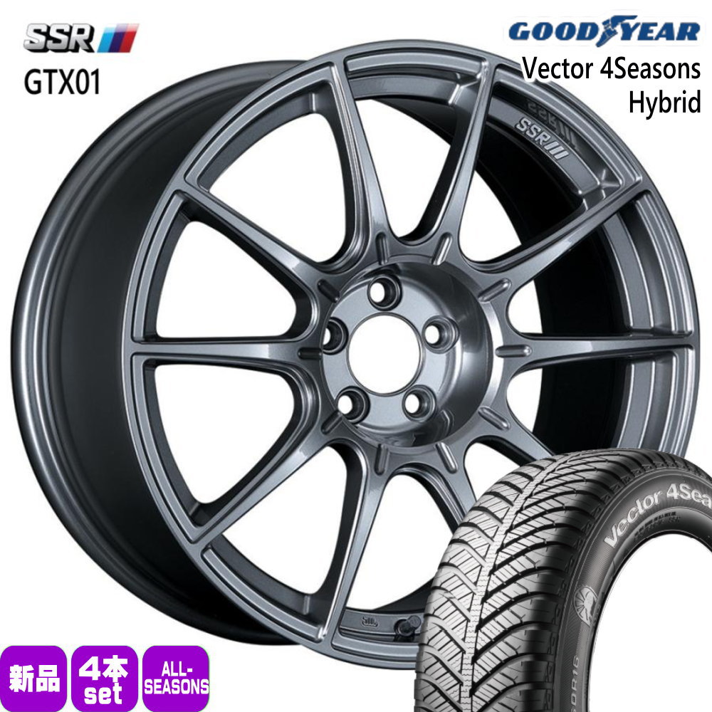 215/45R17 91H XL ベクター 4シーズン ハイブリッド Vector 4Seasons Hybrid グッドイヤー GOODYEAR 新品 夏冬兼用 オールシーズンタイヤ ホイール 4本セット SSR GTX01 17×8.0+45 5/100|タイヤショップ78