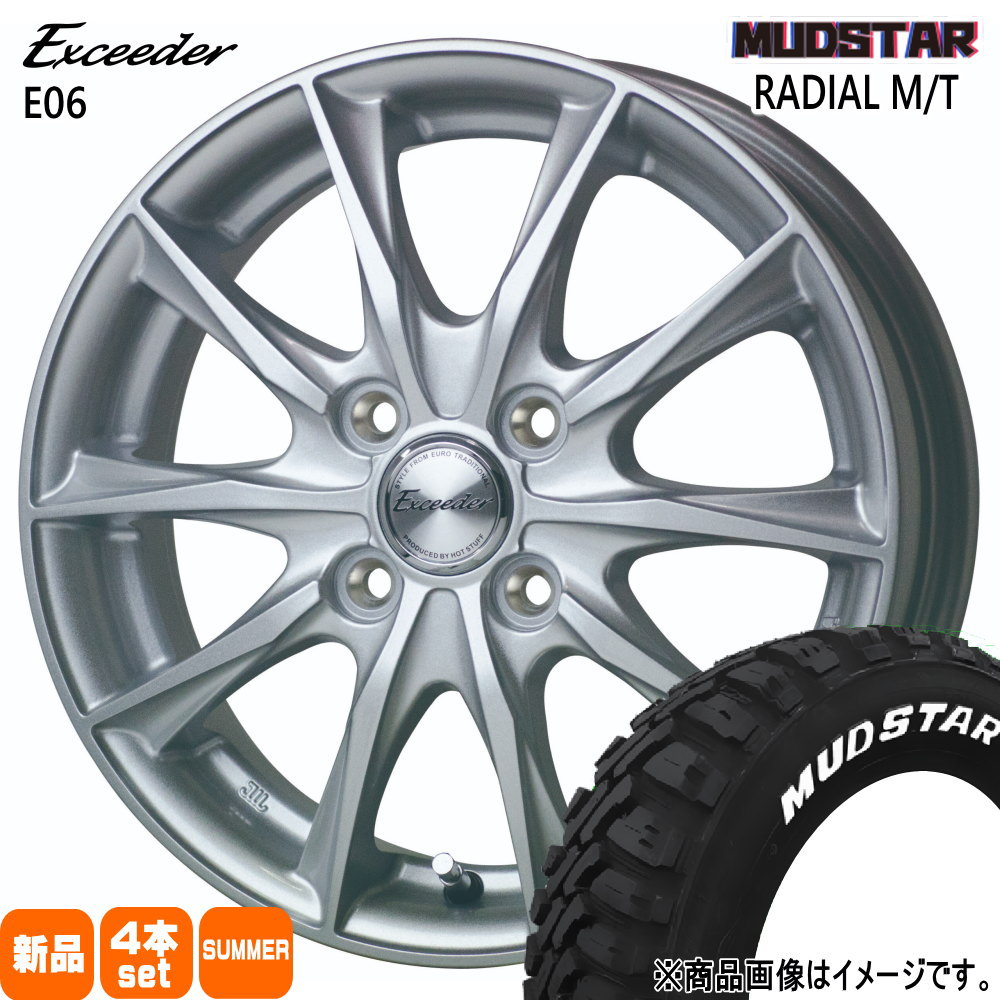 155/65R13 73S ラジアル MT RADIAL MT マッドスター MUDSTAR 新品 夏用 サマータイヤ ホイール 4本セット HOT STUFF CORPORATION Exceeder E06 13×4.0+45 4/100 13インチ|タイヤショップ78