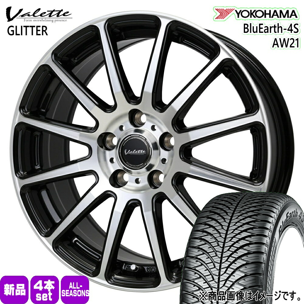 185/60R15 88H XL ブルーアース 4S AW21 BluEarth-4S AW21 ヨコハマ YOKOHAMA 新品 夏冬兼用 オールシーズンタイヤ ホイール 4本セット HOT STUFF CORPORATION Valette GLITTER 15×6.0+43 5/100 15インチ|タイヤショップ78