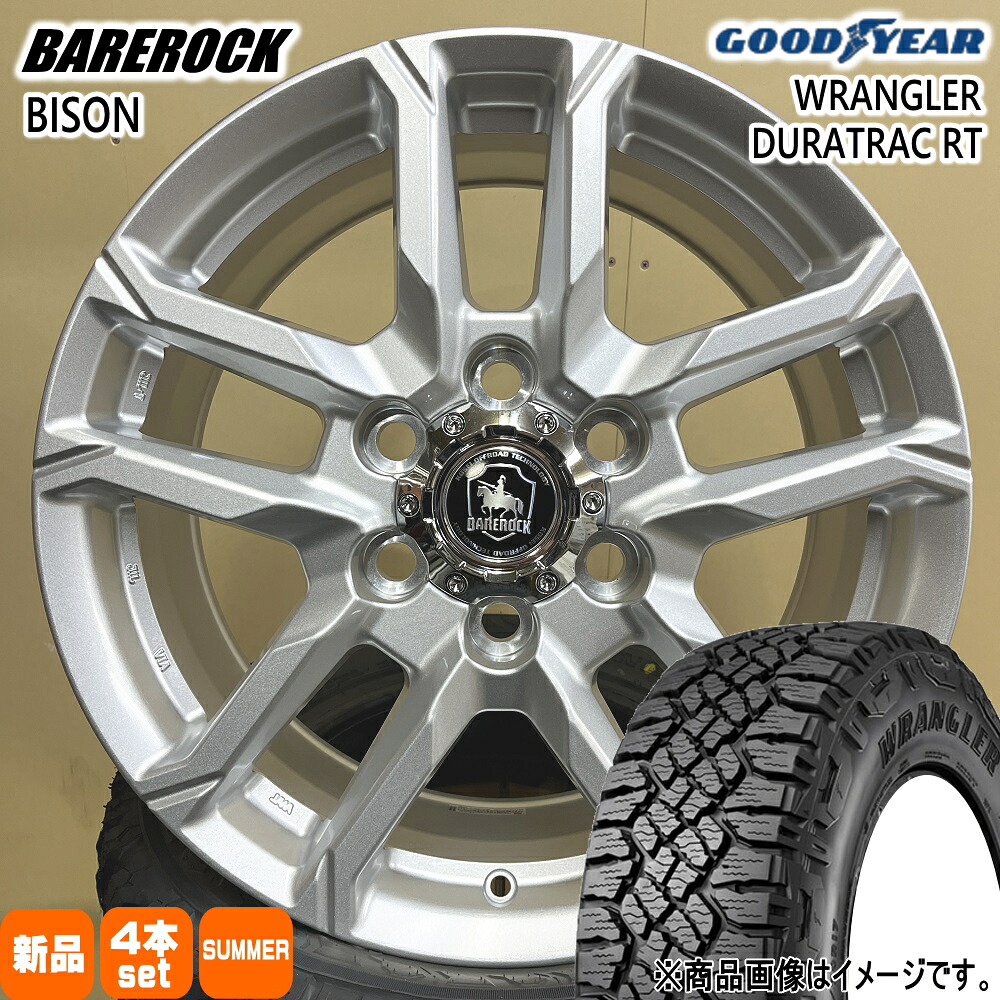 285/60R18 118/115S LT ラングラー デュラトラック RT WRANGLER DURATRAC RT グッドイヤー GOODYEAR 新品 夏用 サマータイヤ ホイール 4本セット KIT JAPAN BAREROCK BISON 18×8.0+25 6/139.7 18インチ|タイヤショップ78