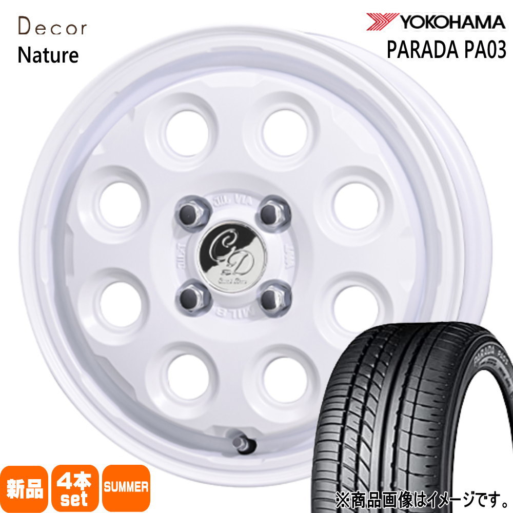 165/55R14 C 95/93N LT パラダ PA03 PARADA PA03 ヨコハマ YOKOHAMA 新品 夏用 サマータイヤ ホイール 4本セット 共豊コーポレーション Decor Nature 14×4.5+45 4/100 14インチ|タイヤショップ78