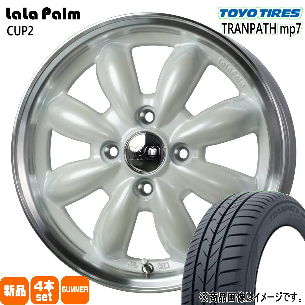 165/65R15 トランパス mp7 TRANPATH mp7 トーヨータイヤ TOYOTIRES 新品 夏用 サマータイヤ ホイール 4本セット HOT STUFF CORPORATION LaLaPalm CUP2 15&times;4.5+45 4/100 15インチ｜タイヤショップ78