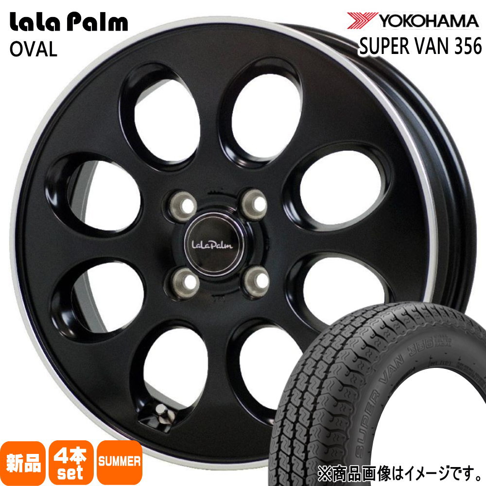 145/80R12 80/78N LT スーパーバン Y356 SUPER VAN Y356 ヨコハマ YOKOHAMA 新品 夏用 サマータイヤ ホイール 4本セット HOT STUFF CORPORATION LaLaPalm OVAL 12&times;3.5+42 4/100 12インチ｜タイヤショップ78