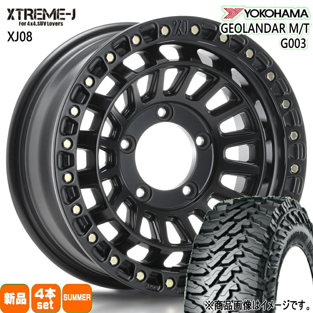 205R16 C 110/108Q ジオランダー MT G003 GEOLANDAR M/T G003 ヨコハマ YOKOHAMA 新品 夏用 サマータイヤ ホイール 4本セット MLJ XTREME-J XJ08 16&times;5.5+20 5/139.7 16インチ｜タイヤショップ78