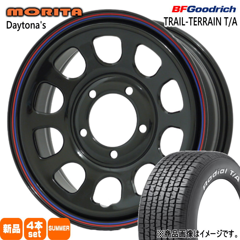 225/70R15 100S RWL ラジアル T/A RADIAL T/A BFグッドリッチ BF.Goodrich 新品 夏用 サマータイヤ ホイール 4本セット 森田システム DAYTONA'S 15&times;6.0+0 5/139.7｜タイヤショップ78