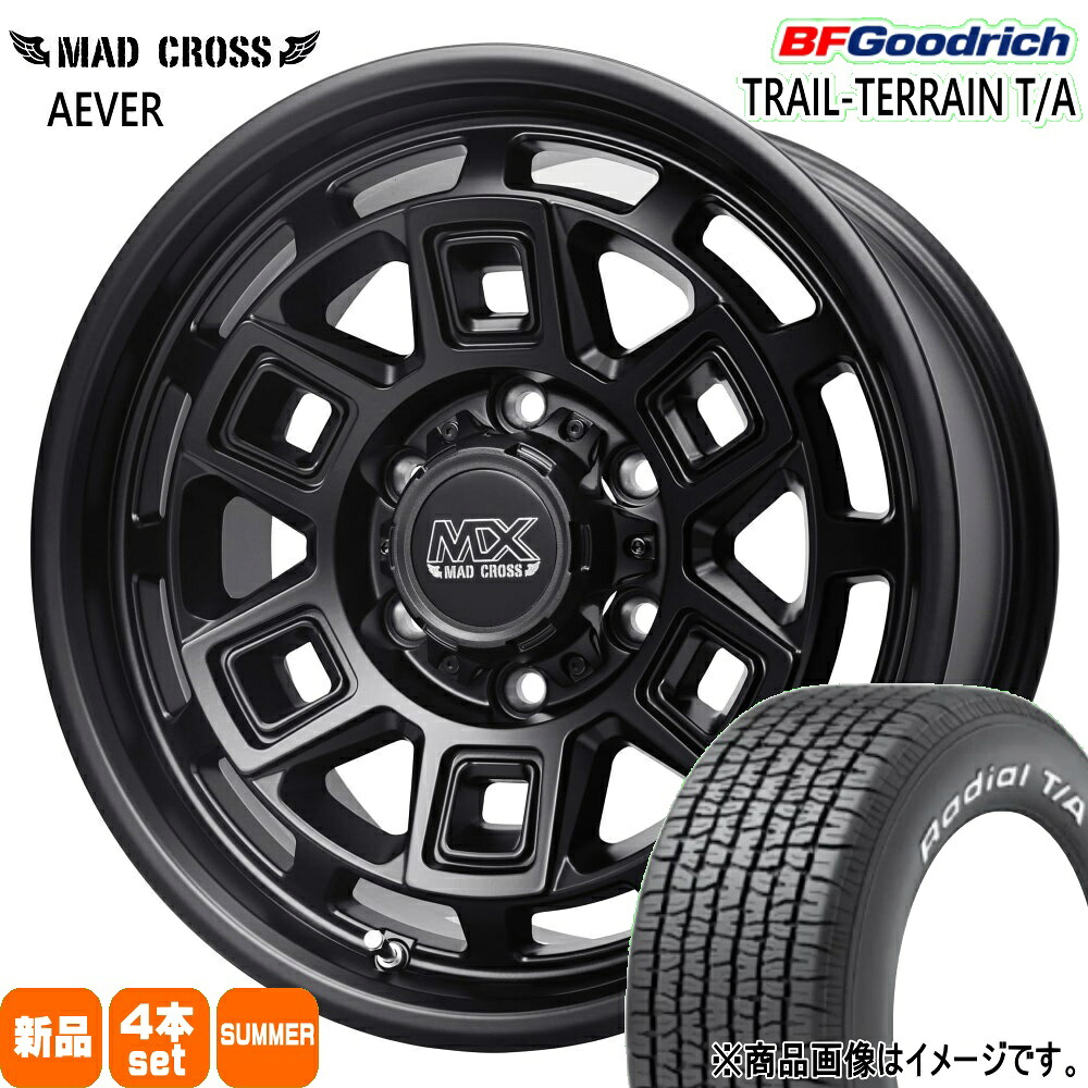 215/70R15 97S RWL ラジアル T/A RADIAL T/A BFグッドリッチ BF.Goodrich 新品 夏用 サマータイヤ ホイール 4本セット HOT STUFF CORPORATION MAD CROSS AEVER 15&times;6.0+44 6/139.7｜タイヤショップ78 172,480円