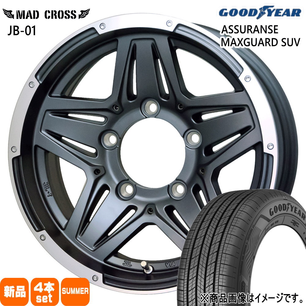 225/70R16 103H アシュランス マックスガード SUV ASSURANCE MAXGUARD SUV グッドイヤー GOODYEAR 新品 夏用 サマータイヤ ホイール 4本セット HOT STUFF CORPORATION MAD CROSS JB01 16&times;6.0+0 5/139.7 16インチ｜タイヤショップ78