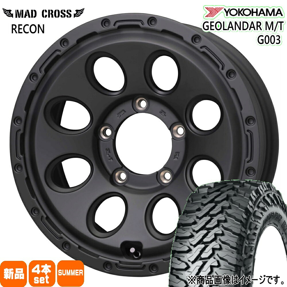 225/70R16 103S ジオランダー MT G003 GEOLANDAR M/T G003 ヨコハマ YOKOHAMA 新品 夏用 サマータイヤ ホイール 4本セット HOT STUFF CORPORATION MAD CROSS RECON 16×6.0+0 5/139.7|タイヤショップ78